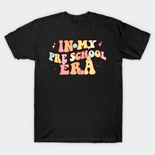 In My Pre School Era Retro Back To School Teacher Student T-Shirt